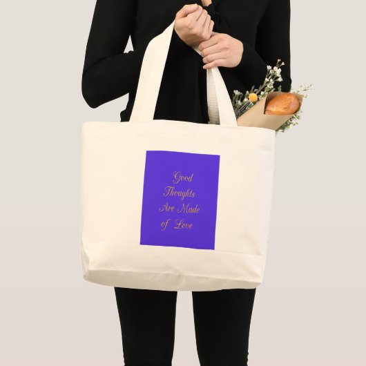 Grand Tote Bag Love Create Your Own Good Thoughts (Devant (produit))