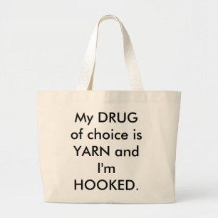 Grand Tote Bag Ma DROGUE de choix est FIL et je SUIS ACCROCHÉ -
