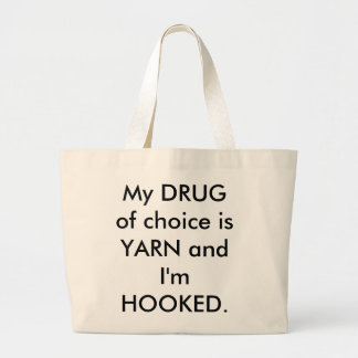 Grand Tote Bag Ma DROGUE de choix est FIL et je SUIS ACCROCHÉ -