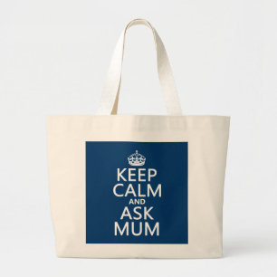 Grand Tote Bag Maintenez calme et demandez à la maman - toutes