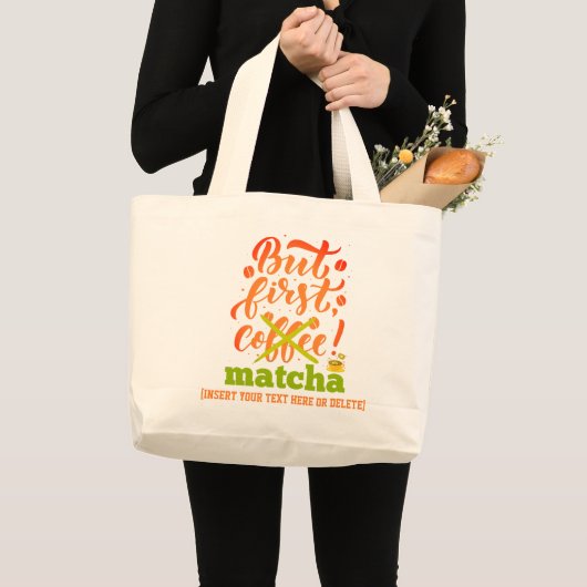 Grand Tote Bag MAIS PREMIER MATCHA amusant Latte Drinker (Devant (produit))