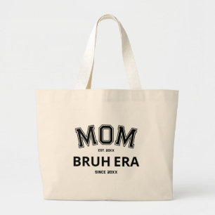 Grand Tote Bag Maman Bruh Era Année personnalisée Logo noir
