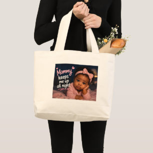 Grand Tote Bag Maman me garde debout toute la nuit