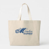 Grand Tote Bag Miracles Happen Jumbo Fourre-tout (Dos)
