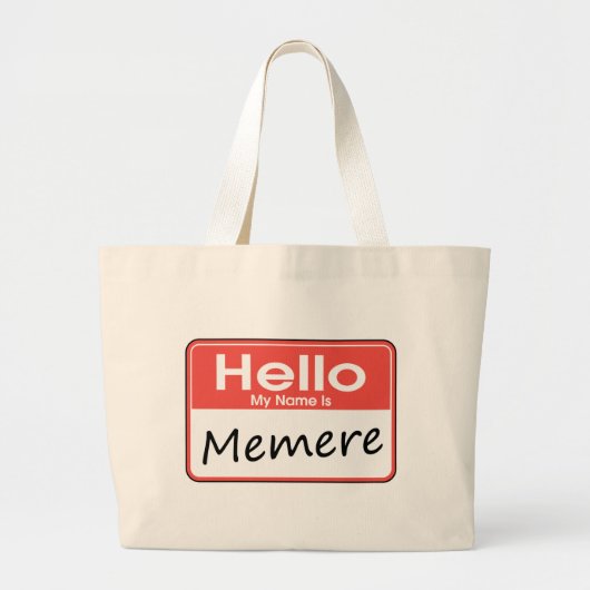 Grand Tote Bag Mon nom est Memere (Devant)