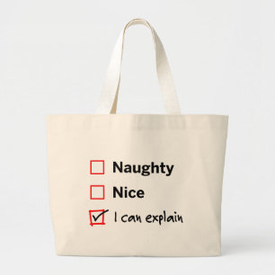 Grand Tote Bag Naughty or Nice - I Can Explain
