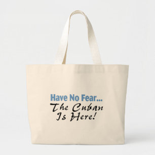 Grand Tote Bag N'ayez aucune crainte que le Cubain est ici
