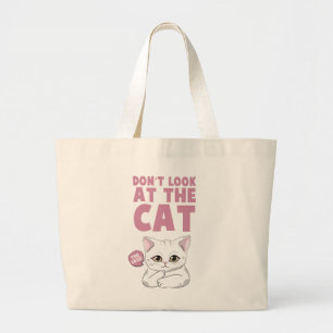 Grand Tote Bag Ne regardez pas le chat - Drôle chat blanc