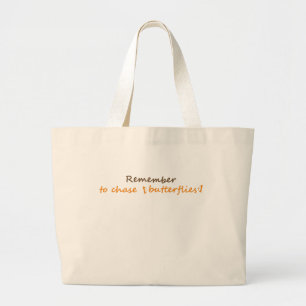 Grand Tote Bag N'oubliez pas de poursuivre les papillons Embrasse