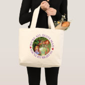Grand Tote Bag Nous sommes tous assez fous, tu vas rentrer ! (Devant (produit))