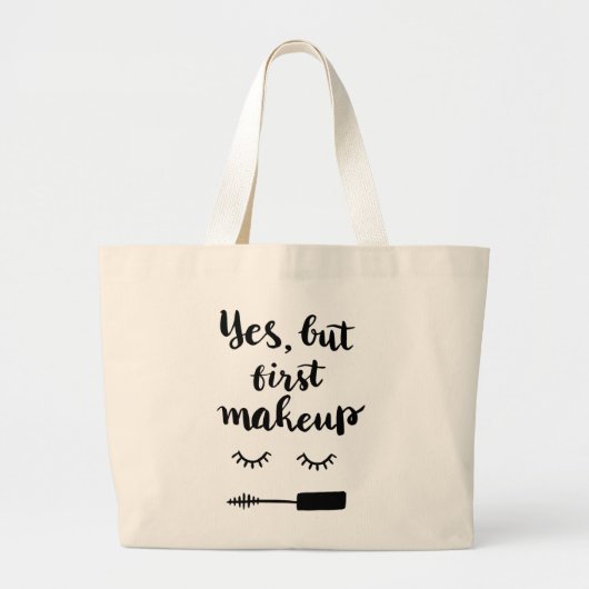 Grand Tote Bag Oui mais premier maquillage (Devant)
