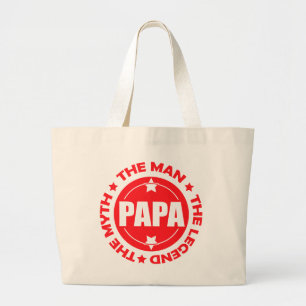 Grand Tote Bag Papa. L'Homme. Le Mythe. La Légende.