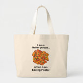 Grand Tote Bag Pasta Makes Me Better Funny Pasta Lover  (Devant)