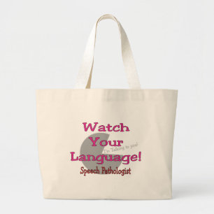 Grand Tote Bag Pathologiste "montre de la parole votre langue "