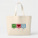 Grand Tote Bag Peace Love 50th Birthday Cute Party<br><div class="desc">Un joli cadeau du cinquantième anniversaire.</div>