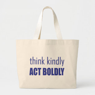 Grand Tote Bag Pensez Bien, Agissez Avec Force