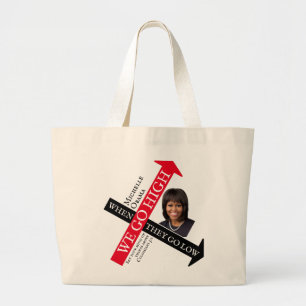 Grand Tote Bag Personnalisé Michelle Obama QUAND ILS FONT BAS