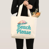 Grand Tote Bag Plage S'il vous plaît mignonne et drôle (Devant (produit))