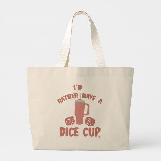 Grand Tote Bag Plutôt Avoir Dice Cup Funky Boardgame Slogan (Dos)