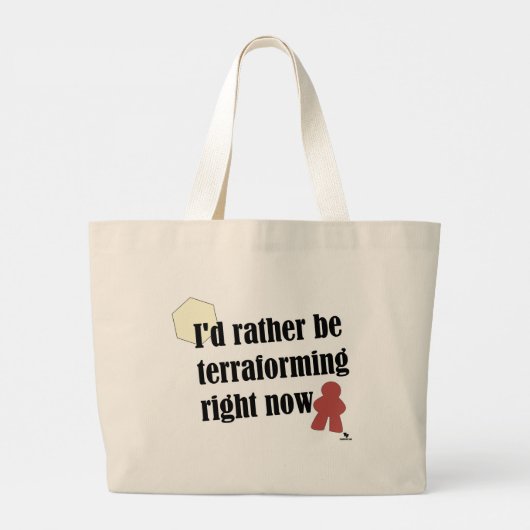 Grand Tote Bag Plutôt Être Terraformant Boardgame Slogan (Dos)