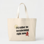 Grand Tote Bag Plutôt Être Terraformant Boardgame Slogan (Devant)