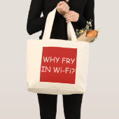 Grand Tote Bag Pourquoi friture dans Wi-Fi fourre-tout (Devant (produit))
