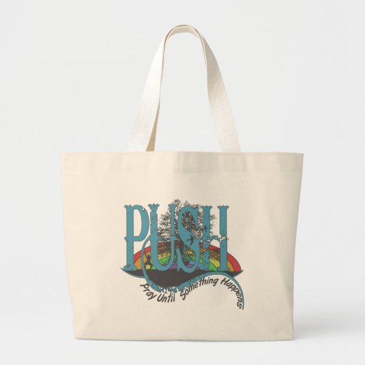 Grand Tote Bag Priez Jusqu'À Ce Que Quelque Chose Arrive (Devant)
