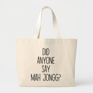 Grand Tote Bag Quelqu'Un A-T-Il Dit Mah Jongg ? Funny mahjong