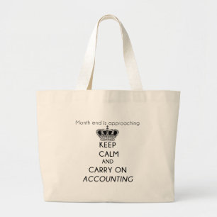 Grand Tote Bag Restez calme et continuez à compter sur la comptab