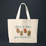 Grand Tote Bag rotation il vous aiment moyens il !<br><div class="desc">des dreidels et la légende "rotation elle vous aiment moyens il !" pour le hannukah,  chanukah,  hanoukka</div>