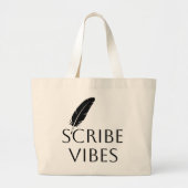 Grand Tote Bag Scribe Vibes Author Writer Poet  (Devant)