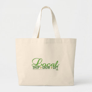 Grand Tote Bag Shop local, Grow local, Poison local
