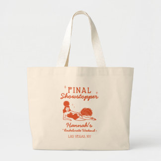 Grand Tote Bag Showgirl Final Showstopper Bachelorette