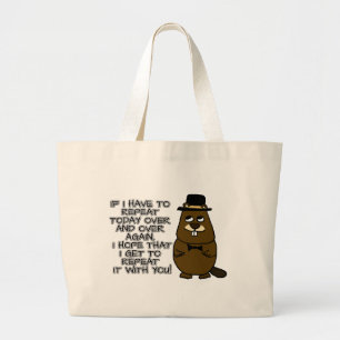 Grand Tote Bag Si je dois répéter encore et encore aujourd'hui