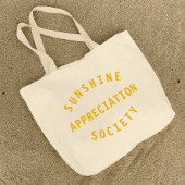 Grand Tote Bag Sunshine Appreciation Society Citation Art
