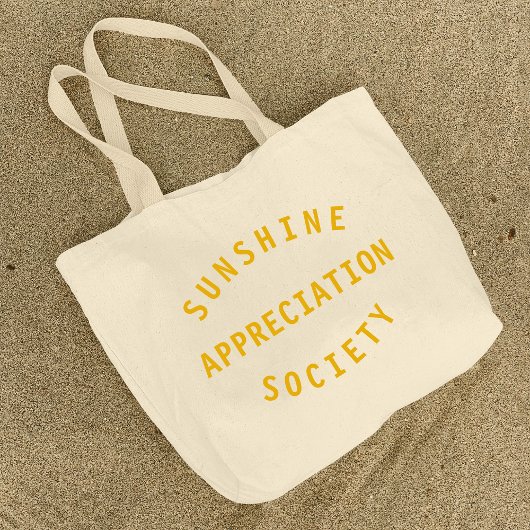 Grand Tote Bag Sunshine Appreciation Society Citation Art