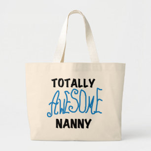 Grand Tote Bag T-shirts et cadeaux de la Nounou totalement géniau