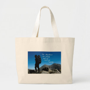 Grand Tote Bag The Mountains are calling and I must go