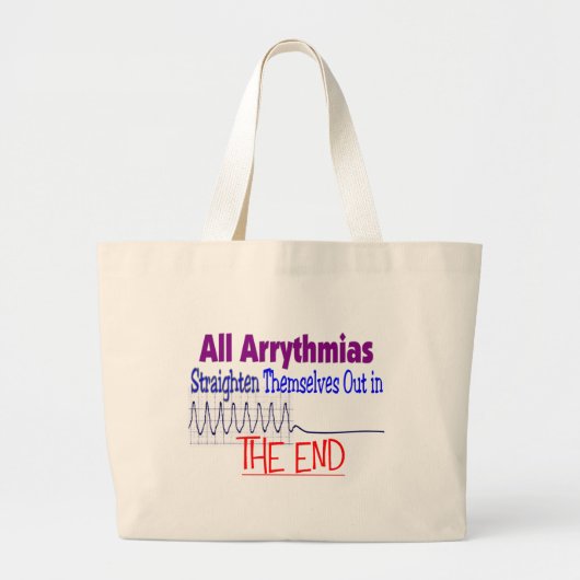 Grand Tote Bag Toutes les arythmies se redressent FINISSENT (Devant)