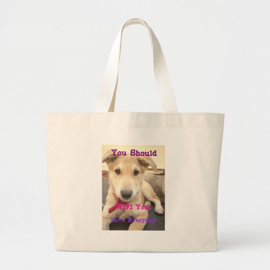 Grand Tote Bag Tu Devrais WIFI Ton Amour Tous Les Jours (Devant)
