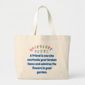 Grand Tote Bag Un Ami Est Celui Qui Oublie - Citation D'Amitié (Devant)