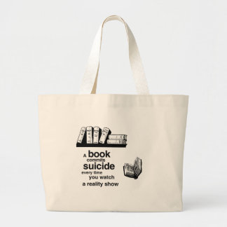 Grand Tote Bag Un livre commet le suicide quand vous observez la