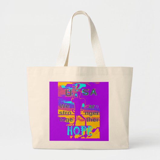 Grand Tote Bag USA Hope : Nous sommes plus forts ensemble (Devant)