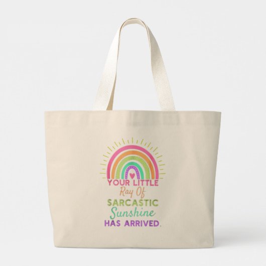 Grand Tote Bag Votre Petit Rayon De Soleil Sarcastique Est Arrivé (Dos)