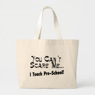 Grand Tote Bag Vous ne pouvez pas m'effrayer que j'enseigne