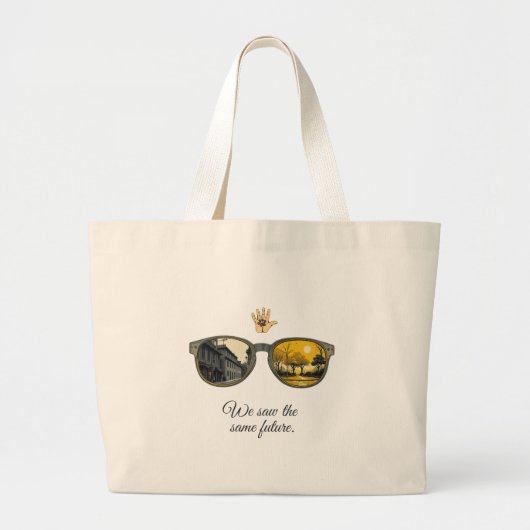 Grand Tote Bag We saw the same future (Devant)
