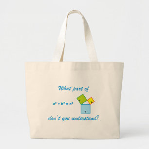 Grand Tote Bag What part of Pythagoras don't you understand ?