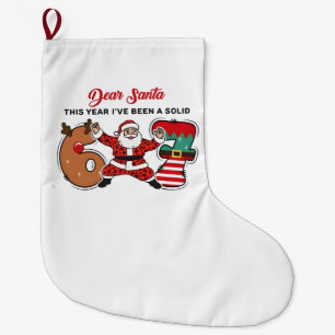 Grande Chaussette De Noël Cher Père Noël Cette Année J'ai été Solide 6 7 Six