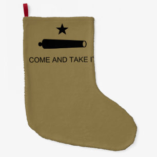Grande Chaussette De Noël Come & Take It ! Flag de Texas State