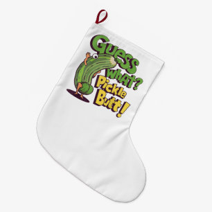 Grande Chaussette De Noël Devinez quoi_ Fessier de cornichon ! Concombre drô